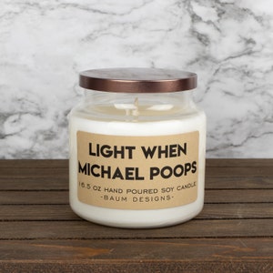Personalized Light When Name Poops Soy Candle | Funny 16.5 oz. Large Hand Poured All Natural Candles | Unique Funny Valentines Day