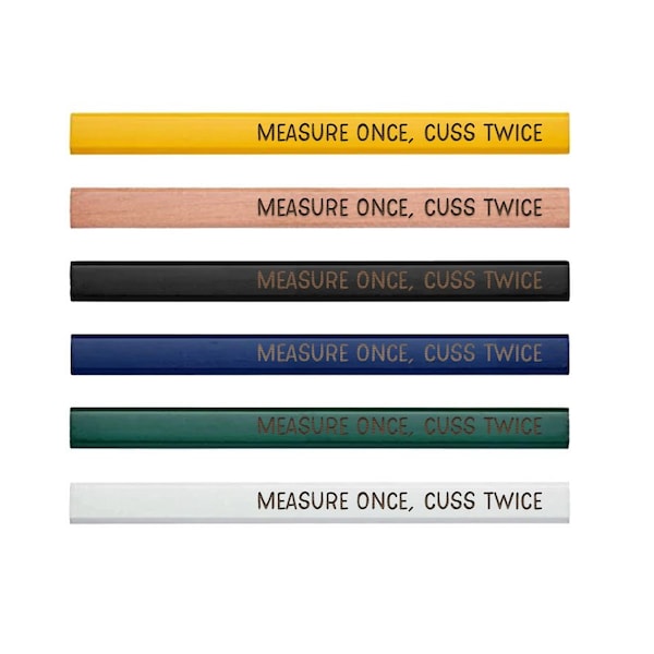 Measure Once, Cuss Twice Pencils | Carpenters Construction Pencils | Unique Funny Ready To Ship Gift for Him Handyman Gifts Stocking Stuffer