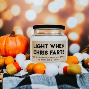 Personalized Light When Name Farts Soy Candle. Large 16.5oz, Over 100 hours of burn time. Black Bronze or Silver lid options.  Funny All Natural Candles from Baum Designs.