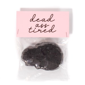 Dead Ass Tired Skull Bath Bomb | Handmade Funny Bath Gift Sugarskull Skeleton Stress Relief Bombs Mother's Day Gift