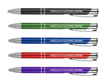 I NEED A FUCKING DRINK Pen | Funny Pens | Motivational Writing Tools Office Supplies Coworker Gifts Stocking Stuffer