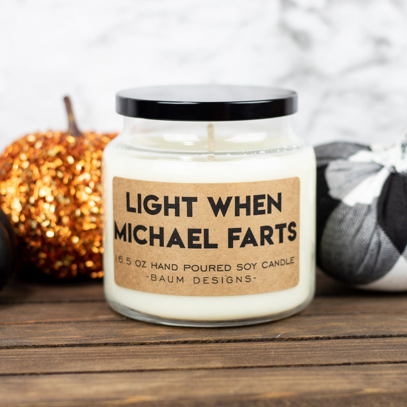 Personalized Light When Name Farts Soy Candle. Large 16.5oz, Over 100 hours of burn time. Black Bronze or Silver lid options.  Funny All Natural Candles from Baum Designs.