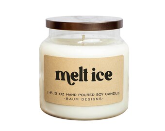 Melt ICE Soy Candle - 16.5 oz | All Natural Funny Candles