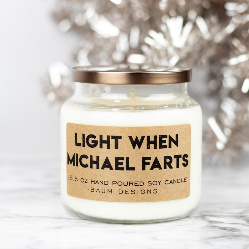 Personalized Light When Name Farts Soy Candle. Large 16.5oz, Over 100 hours of burn time. Black Bronze or Silver lid options.  Funny All Natural Candles from Baum Designs.