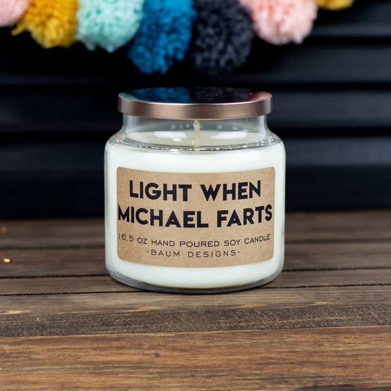 Personalized Light When Name Farts Soy Candle. Large 16.5oz, Over 100 hours of burn time. Black Bronze or Silver lid options.  Funny All Natural Candles from Baum Designs.