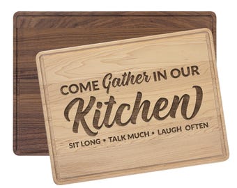 Come Gather In Our Kitchen Cutting Board | Maple or Walnut Wood, Multiple Size Options