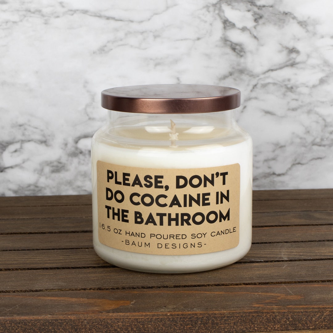 Funny Candle Please Don't Do Coke in the Bathroom Snowflake Candle