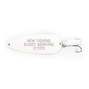 New Fishing Buddy Arriving | Fishing Pregnancy Announcement| Personalized Custom White Fishing Lure Spoon Laser Engraved