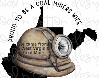 Stolz darauf, eine Bergleute Frau West Virginia Sublimation, Waterslide, Clipart, PNG digitaler Download