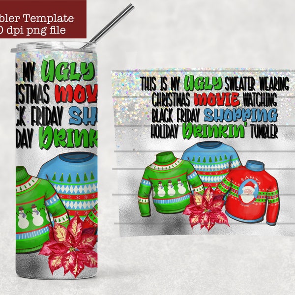 Ugly Sweater Christmas Movie 20oz skinny Tumbler Template warped and rectangle,  Sublimation, Waterslide, Clipart,  PNG Digital Download