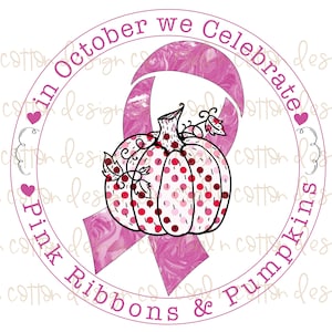 In October we celebrate pink ribbons and pumpkins PNG Digital Download