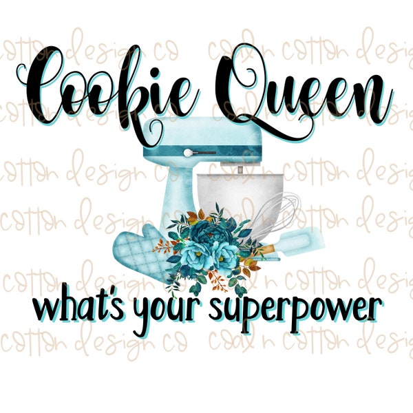 Cookie Queen  PNG Digital download