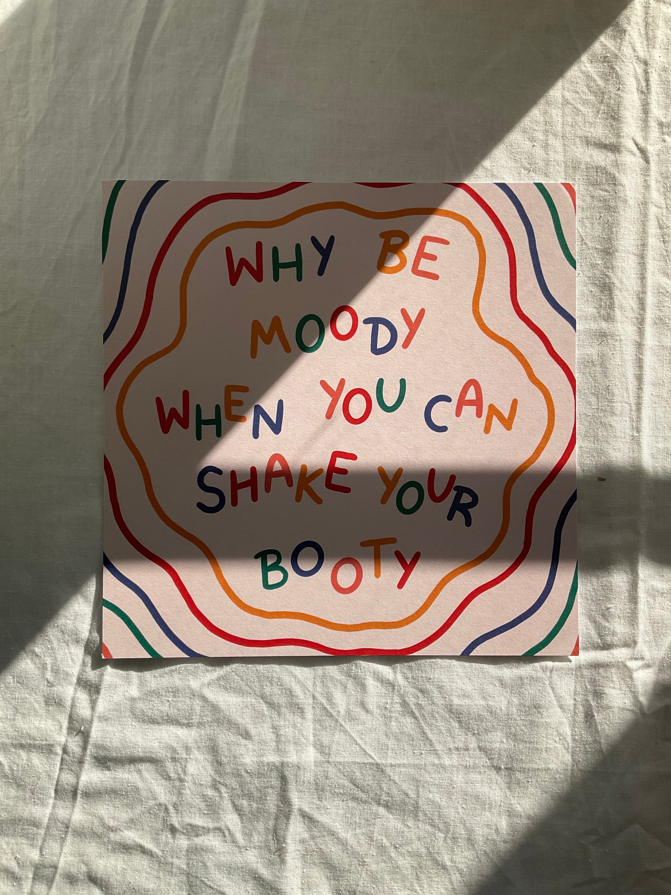 Why Be Moody When You Can Shake Your Booty Square Motivational | Etsy