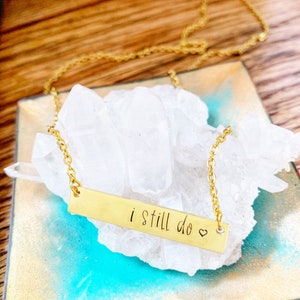 Anniversary Necklace, I Still Do, For Her, Romantic Jewelry, Bar Necklace, Best Selling Items, Christmas Gifts for, For Wife, Handstamped