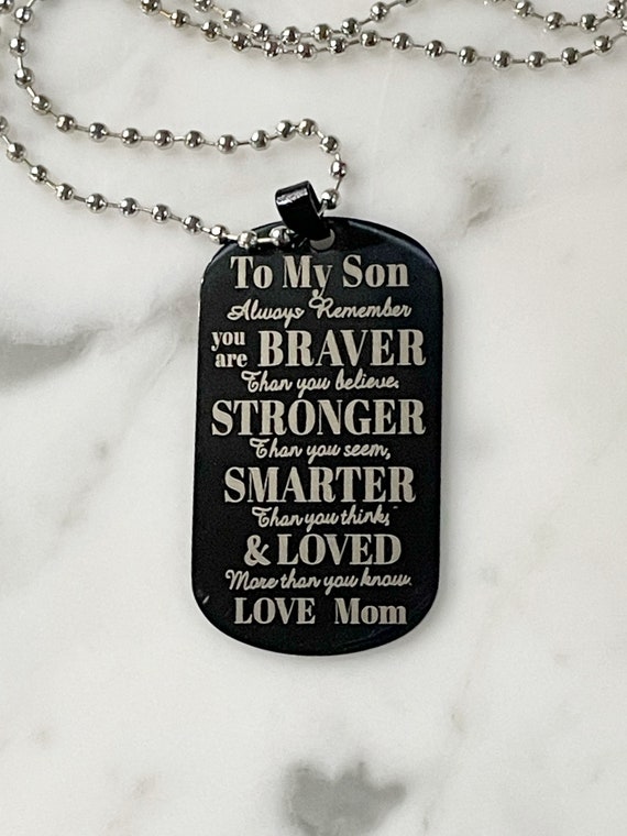 Men s Engraved Son Necklace From Mom Always Remember Smarter Than They Think Stronger Than You Seem Loved More Than You Know Bravery Etsy