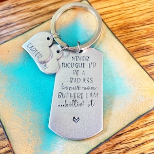 Handstamped StepMom Keychain, Never Thought I&#39;d be a Badass Bonus Mom But Here I am Killin It, Bonus Parent Gift, Stepparent, Mother&#39;s Day