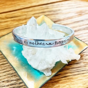 Handstamped Always My Mother Forever My Friend Cuff Bracelet, Thank You Gift for Mom, Mother&#39;s Day, Personalized For Mommy, StepMom