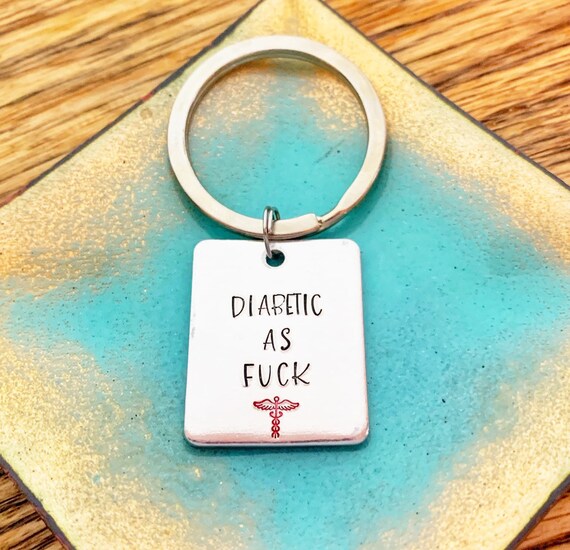 Mature, Diabetic as Fuck, Diabadass Keychain, Medical Alert Keychain,  Medical Alert Zipper Pull, Type 1 Diabetes, T1D, Christmas Gifts For 