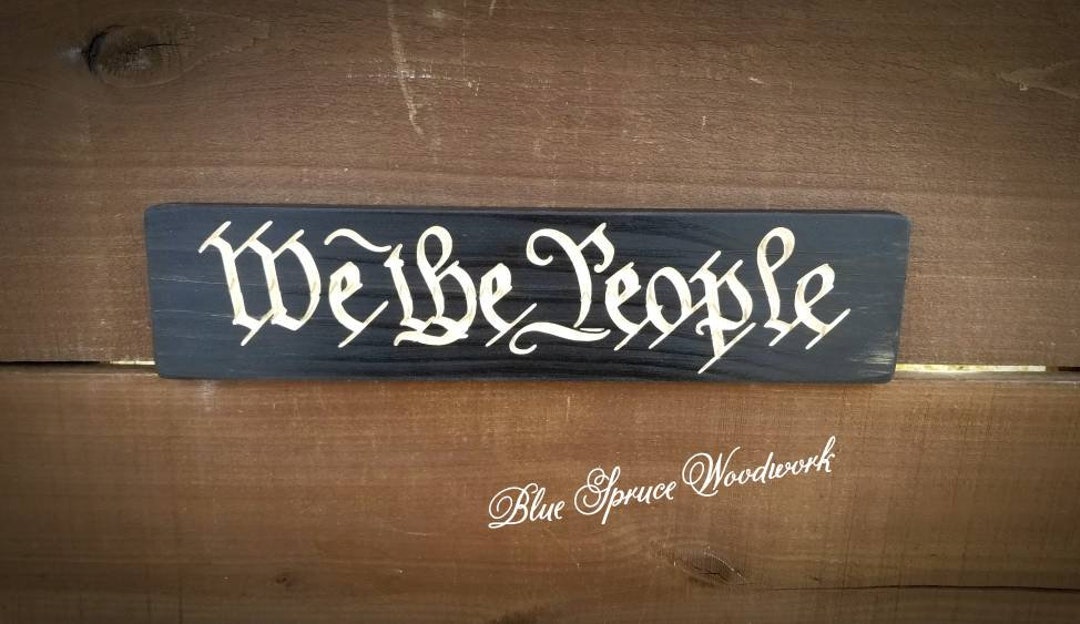 Patriotic We the People, Patriotic Wall Decor, Wooden American Wall