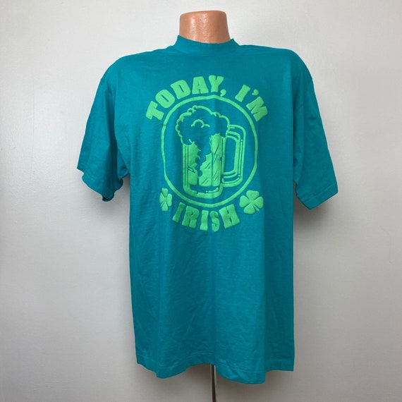 Vintage 1990s Today I’m Irish T-Shirt, Size L/XL,… - image 1