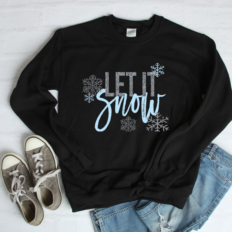 Let It Snow Shirt Xmas Shirts Winter Shirts Long Sleeve Etsy
