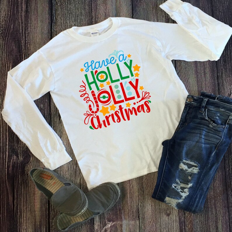 Holly Jolly Christmas Shirt Long Tee Shirts Womens Long Tee Etsy