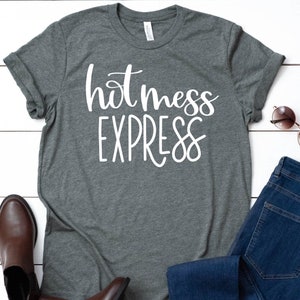 Hot Mess Express | Womens Mom Life T-Shirt | Womans Funny Graphic Tee | Mama Shirt | Plus Size also Available | Assorted Colors