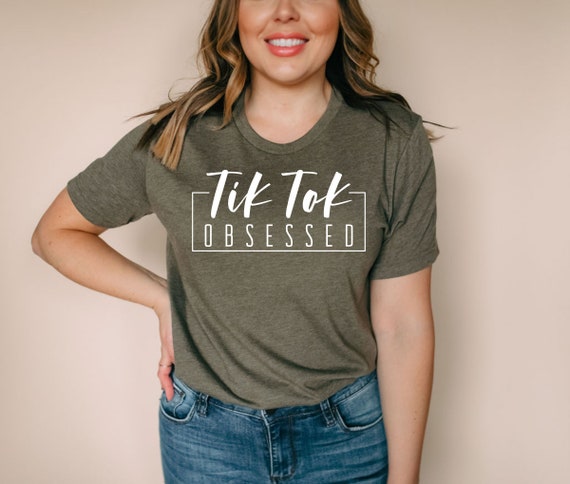 TIK TOK Obsessed Womens Shirt Womans 