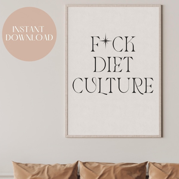 Body Positive Art Print, Fuck Diet Culture Art, , Feminist Wall Art, Plus Size Body Art, All Bodies Art Good Bodies Art, Body Positive Decor