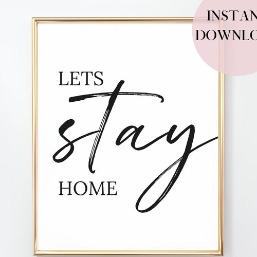 Let's Stay Home PRINTABLE Art Chalkboard Art Instant - Etsy