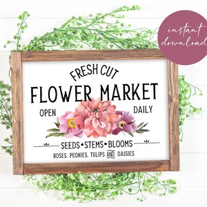 Fresh Cut Flower Market Print, Farmhouse Spring Wall Decor, Printable Wall Art, Farmhouse Art Print, Farmhouse Sign, Spring Flowers Print