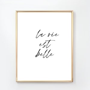 Art Print/ PRINTABLE ART/ Minimalist Print/ La Vie Est Belle Print/ Wall Art/ Printable Poster/ La Vie Est Belle