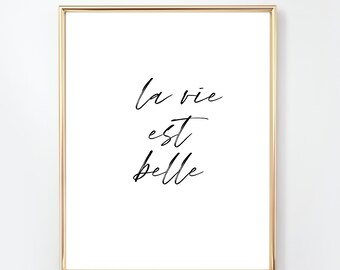 Art Print/ PRINTABLE ART/ Minimalist Print/ La Vie Est Belle Print/ Wall Art/ Printable Poster/ La Vie Est Belle