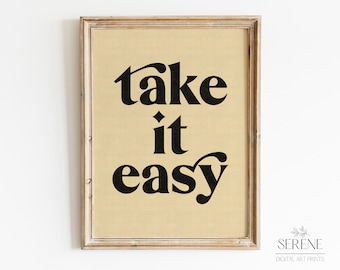 Take It Easy Print, Printable Wall Art, Neutral Wall Decor, Office Decor, 1970s Style Art Print, Vintage Art Print, Inspirational Poster