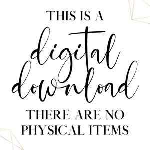 May include: Black and white text on a white background with gold geometric shapes in the corners. The text reads "This is a digital download. There are no physical items."