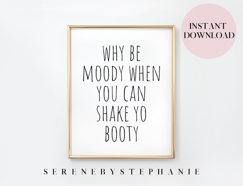 Shake Yo Booty Art Print Good Vibes PRINTABLE ART Simple Word Art Monochrome Wall Art Printable Poster