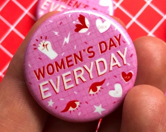 women's day everyday 1''25 pinback button (pin)