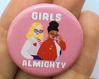 Girls Almighty Feminist Button Pin