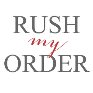 Custom Listing  - RUSH my order