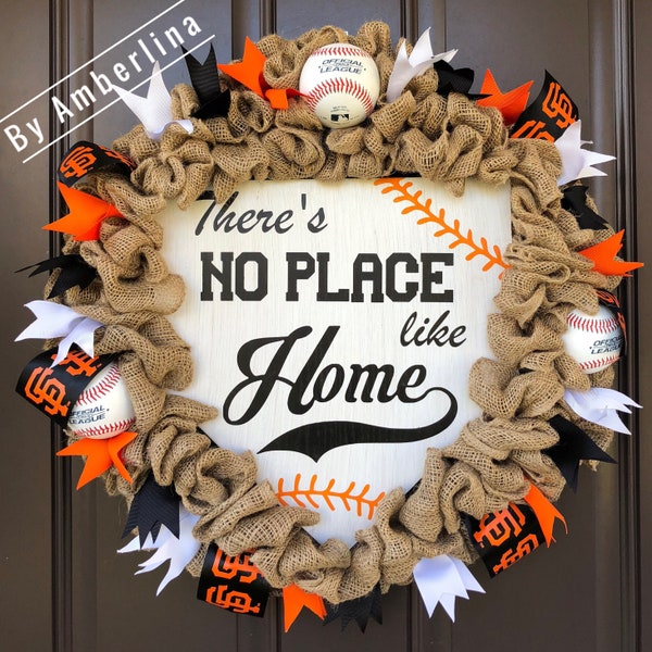 San Francisco Giants wreath, Baseball Wreath, Burlap Wreath, Baseball Wreath w/ ribbons, There's No Place Like Home, Burlap Baseball Wreath