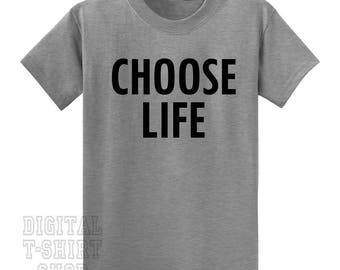 Choose Life T-shirt