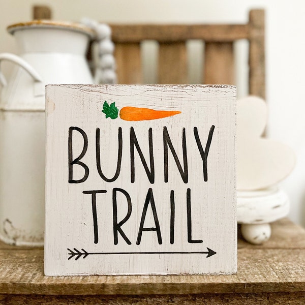 Spring Decor, Easter Decor, Bunny Trail, Small Wood Sign