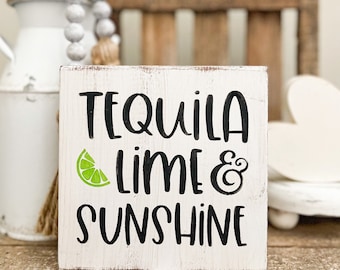 Summer Wood Sign, Farmhouse Sign, Tequila Lime & Sunshine, Margarita Sign, Tiered Tray Sign