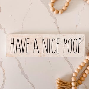Funny Bathroom Sign | Have a Nice Poop | Rustic Wood Decor | Gag Gift