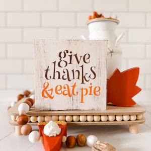 Thanksgiving Home Decor, Give Thanks & Eat Pie, Tiered Tray Decor, Fall Home Decor