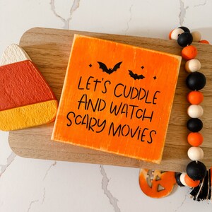 Halloween Sign, Fall Home Decor, Cuddle And Watch Scary Movies, Tiered Tray Decor