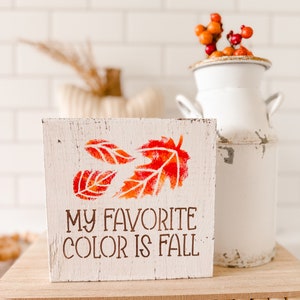Fall Tiered Tray Decor, My Favorite Color is Fall Sign, Autumn Shelf Sitter, Farmhouse Fall Decor, Small Wood Sign