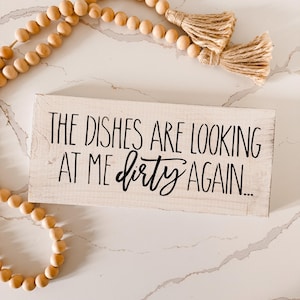 Funny Kitchen Wood Sign: Farmhouse Decor, Dirty Dishes