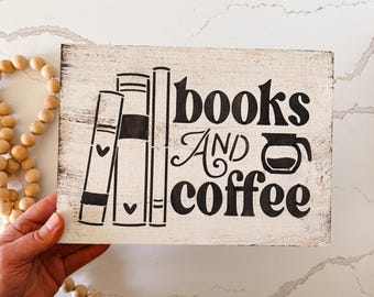 Bücher und Kaffee Schild | Buch-Liebhaber-Dekor | Kleines Holzschild