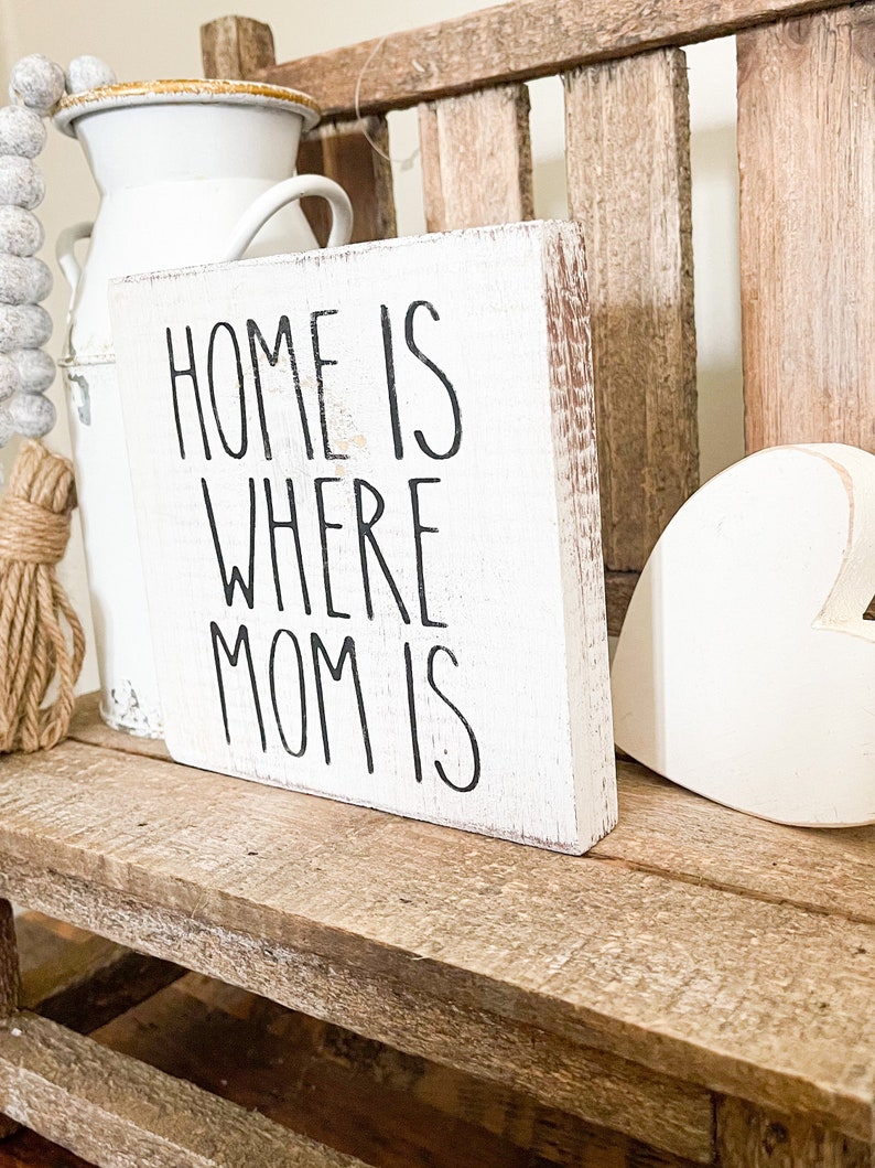 Home is Where Mom Is Mothers Day Gift Wood Sign Etsy